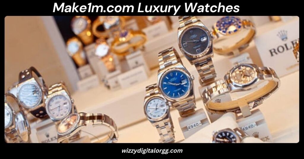 Make1m.com Luxury Watches