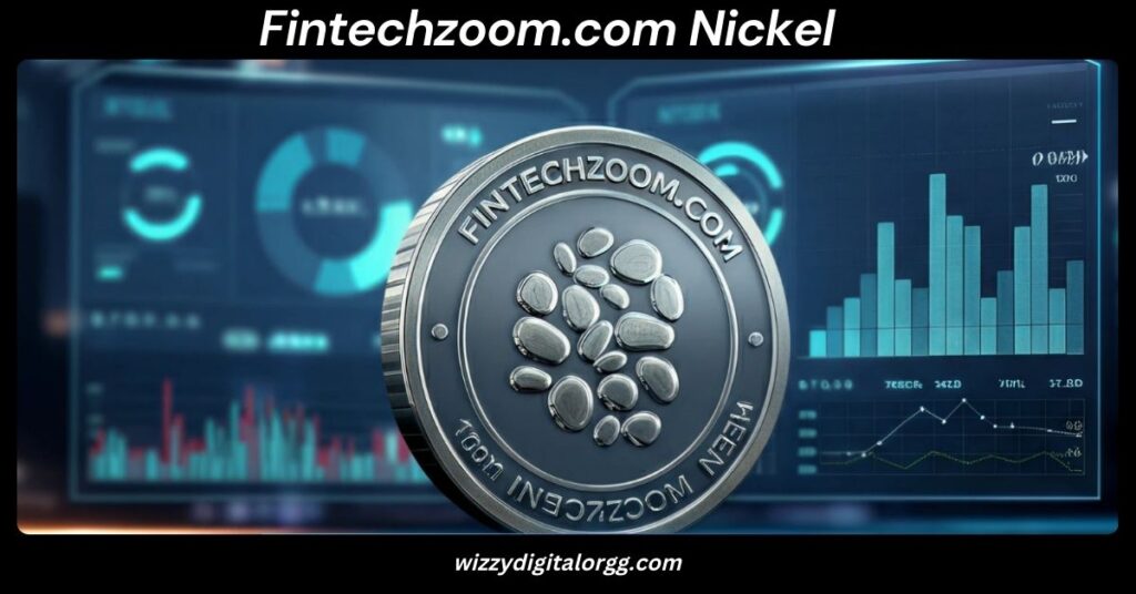 Fintechzoom.com Nickel