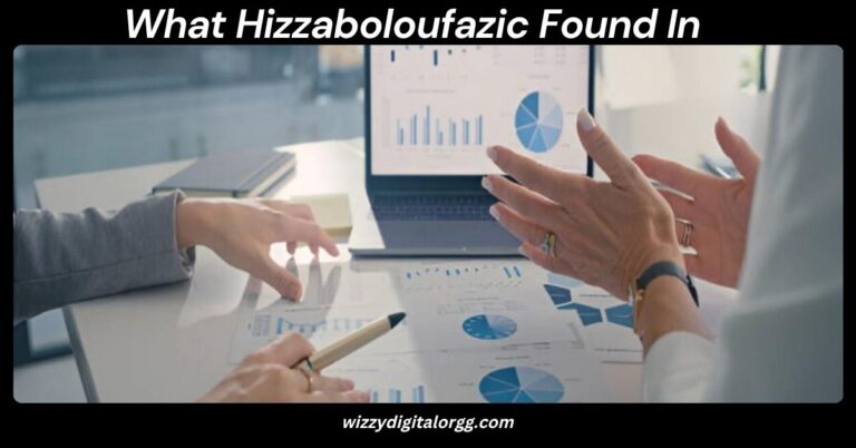 What Hizzaboloufazic Found In