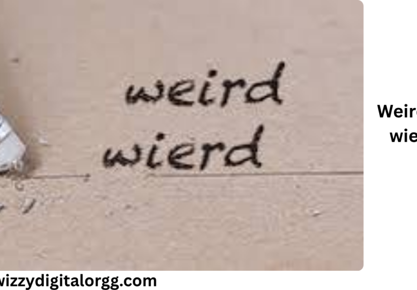 weird or wierd